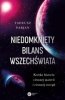 Niedomknięty bilans wszechświata
